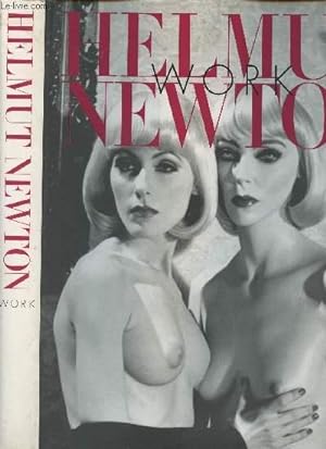Immagine del venditore per Helmut Newton Work venduto da Le-Livre