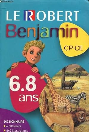 Image du vendeur pour Le Robert benjamin CP-CE, 6-8 ans mis en vente par Le-Livre