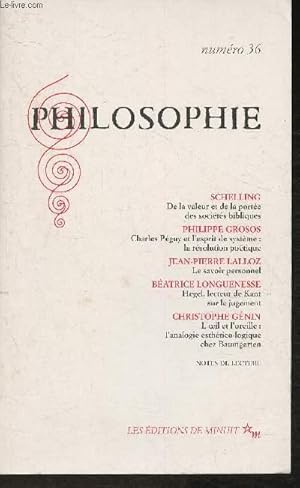 Bild des Verkufers fr Philosophie- N36- Sommaire: Schelling: De la valeur et de la porte des socits bibliques- Philippe Grosos: Charles Pguy et l'esprit de systme: la rsolution potique- Jean-Pierre Lalloz: Le savoir personnel- Batrice Longuenesse: Hegel, etc zum Verkauf von Le-Livre