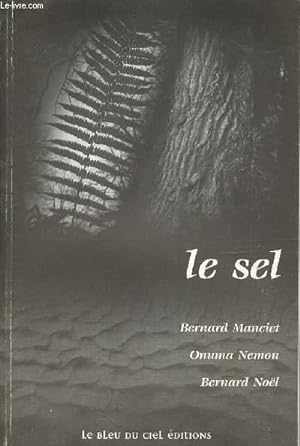 Bild des Verkufers fr Le sel zum Verkauf von Le-Livre