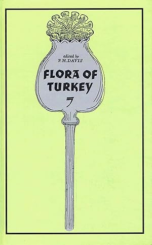 Flora of Turkey and the East Aegean Islands. Volume 7.