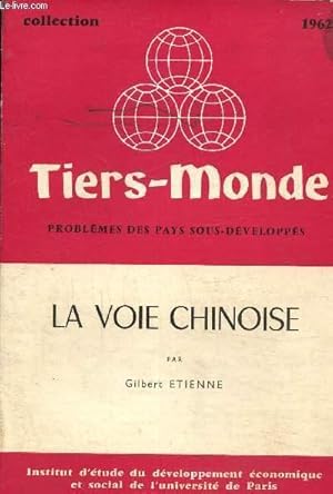 Imagen del vendedor de La voie chinoise a la venta por Le-Livre