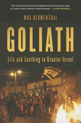 Immagine del venditore per Goliath: Life and Loathing in Greater Israel (Paperback or Softback) venduto da BargainBookStores