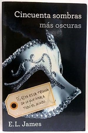 Imagen del vendedor de CINCUENTA SOMBRAS MAS OSCURAS. a la venta por Libreria Anticuaria Jerez