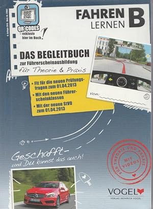 Fahren lernen B. ( MIT 1 Hörbuch - Version 3.0 + QR-CODES. ) Das Begleitbuch zur Führerscheinausb...