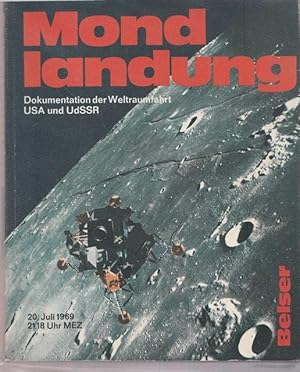 Mondlandung. Dokumentation der Weltraumfahrt USA und UdSSR.