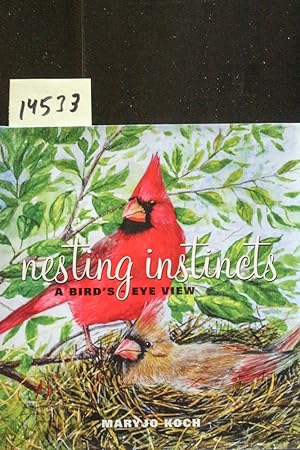 Imagen del vendedor de Nesting Instincts: A Bird's-Eye View a la venta por Mad Hatter Bookstore
