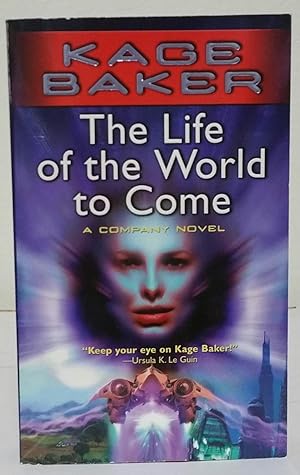 The Life of the World to Come (Signed)