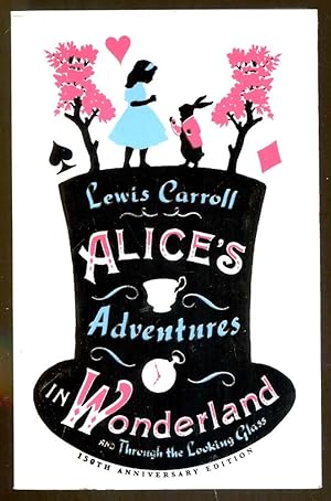 Image du vendeur pour Alice's Adventures In Wonderland and Through The Looking Glass mis en vente par Dearly Departed Books