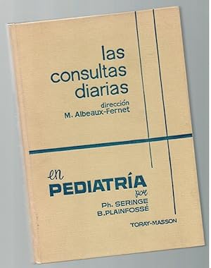 Bild des Verkufers fr Las consultas diarias en pediatra (2 edicin corregida y aumentada) zum Verkauf von Librera Dilogo