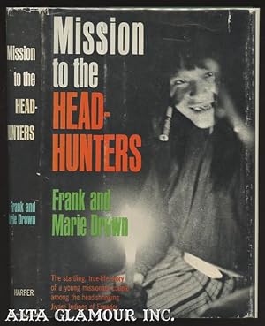 MISSION TO THE HEAD-HUNTERS