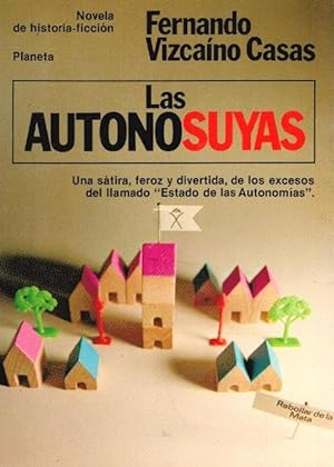 Imagen del vendedor de Las autonosuyas (primera edición) a la venta por Librería Diálogo