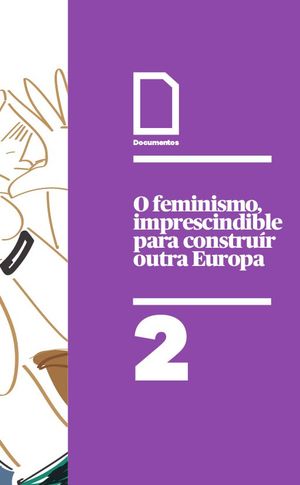 Bild des Verkufers fr O FEMINISMO IMPRESCINDIBLE PARA CONSTRUIR OUTRA EUROPA zum Verkauf von Trotalibros LIBRERA LOW COST