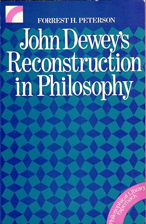 Seller image for John Dewey's Reconstruction in Philosophy for sale by Kenneth Mallory Bookseller ABAA