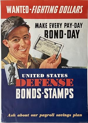 Wanted - Fighting Dollars; Make Every Pay-Day Bond-Day