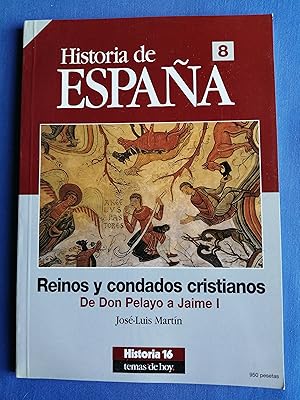 Seller image for Historia de Espaa. 8 : Reinos y condados cristianos : de don Pelayo a Jaime I for sale by Perolibros S.L.