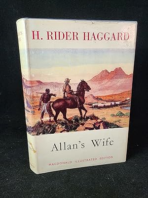 ALLAN'S WIFE (Macdonald Illustrated Edition)