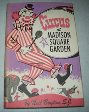 Seller image for Circus at Madison Square Garden for sale by Easy Chair Books