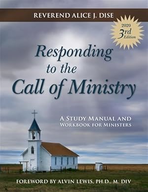 Bild des Verkufers fr Responding to the Call of Ministry: A Study Manual and Workbook for Ministers zum Verkauf von GreatBookPrices