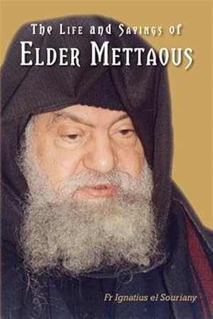 Seller image for Life and Sayings of Elder Mettaous for sale by GreatBookPrices