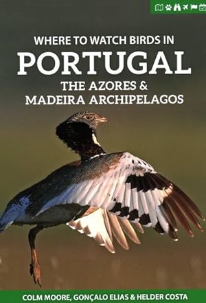 Imagen del vendedor de Where to Watch Birds in Portugal, the Azores & Madeira Archipelagos a la venta por GreatBookPrices