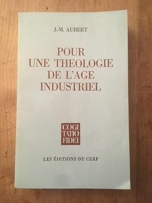 Imagen del vendedor de Pour une thologie de l'ge industriel a la venta por Librairie des Possibles