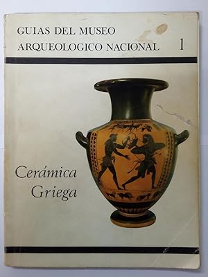 Guías del Museo Arqueológico Nacional 1. Cerámica griega