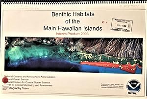 Imagen del vendedor de Benthic Habitats of the Main Hawaiian Islands: Interim Product 2003 a la venta por Alplaus Books