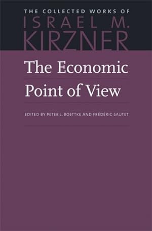 Bild des Verkufers fr Economic Point of View : An Essay in the History of Economic Thought zum Verkauf von GreatBookPrices