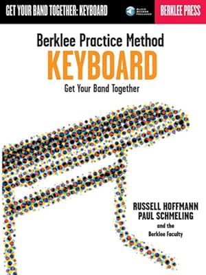 Seller image for Berklee Practice Method Keyboard : Get Your Band Together for sale by GreatBookPrices
