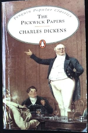 Pickwick Papers (Penguin Popular Classics)