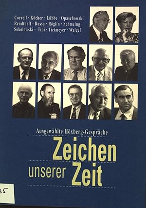 Imagen del vendedor de Zeichen unserer Zeit : ausgewhlte Hxberg-Gesprche. a la venta por books4less (Versandantiquariat Petra Gros GmbH & Co. KG)