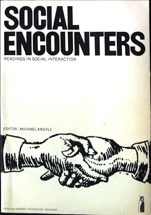 Imagen del vendedor de Social Encounters. readings in Social Interaction. a la venta por books4less (Versandantiquariat Petra Gros GmbH & Co. KG)