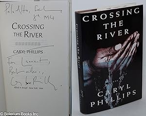Seller image for Crossing the river a novel [signed] for sale by Bolerium Books Inc.
