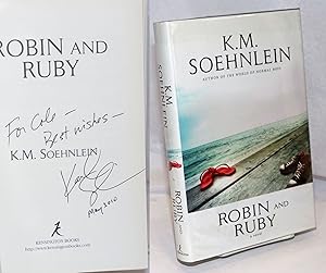 Robin and Ruby: a novel [signed]