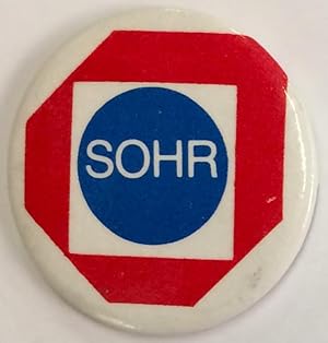 Seller image for SOHR [pinback button] for sale by Bolerium Books Inc.