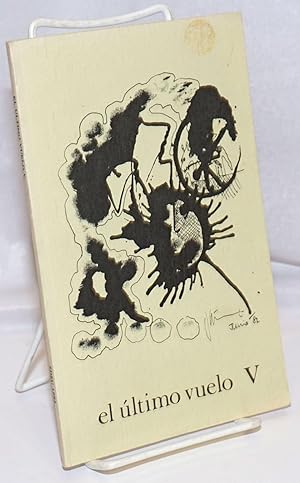 Seller image for El Ultimo Vuelo V. for sale by Bolerium Books Inc.