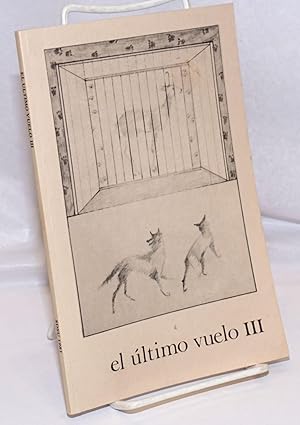 Seller image for El Ultimo Vuelo III for sale by Bolerium Books Inc.