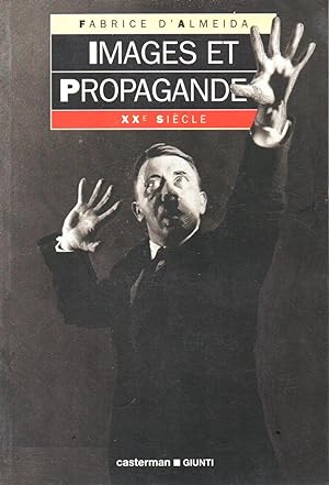Seller image for Images et propagande for sale by JP Livres