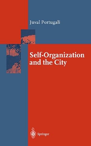 Self-Organization and the City (Springer Series in Synergetics).