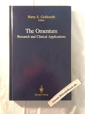 The omentum : Research and Clinical applications. ed. by Harry S. Goldsmith.