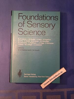Foundations of sensory science. by H. Autrum . Ed. by W. W. Dawson ; J. M. Enoch / Handbook of se...