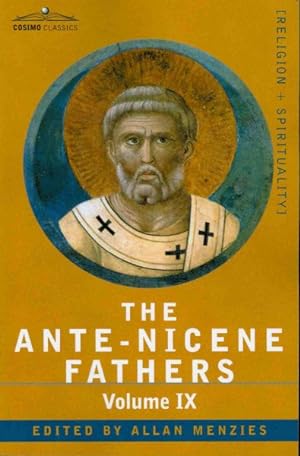 Immagine del venditore per Ante-Nicene Fathers : Recently Discovered Additions to Early Christian Literature venduto da GreatBookPricesUK
