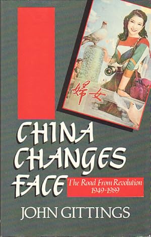 Bild des Verkufers fr China Changes Face The Road from Revolution 1949-1989 zum Verkauf von Asia Bookroom ANZAAB/ILAB