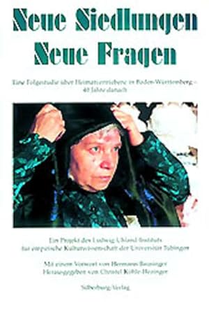 Neue Siedlungen - neue Fragen : eine Folgestudie über Heimatvertriebene in Baden-Württemberg - 40...