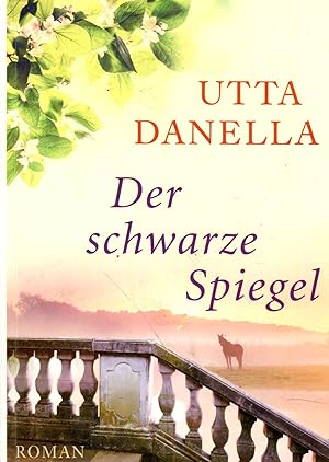 Immagine del venditore per UTTA DANELLA: Der schwarze Spiegel venduto da Gabis Bcherlager