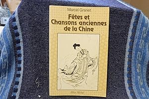 Fêtes et Chansons anciennes de la Chine