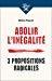 Bild des Verkufers fr Abolir L'ingalit : 3 Propositions Radicales zum Verkauf von RECYCLIVRE