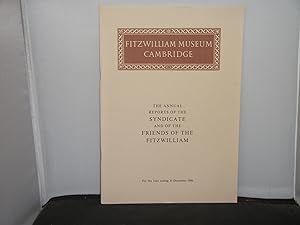 Immagine del venditore per Fitzwilliam Museum, Cambridge : Annual Reviews for the Years 1985 and 1986 venduto da Provan Books