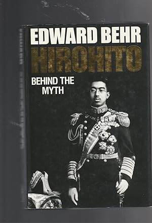 Imagen del vendedor de HIROHITO. BEHIND THE MYTH a la venta por BOOK NOW